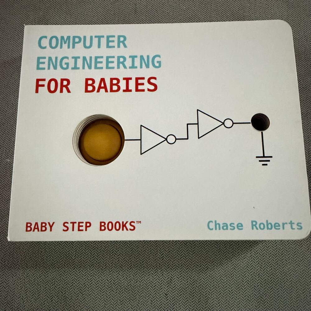Computer Engineering for Babies Chase Roberts Interactive Board Book Tested